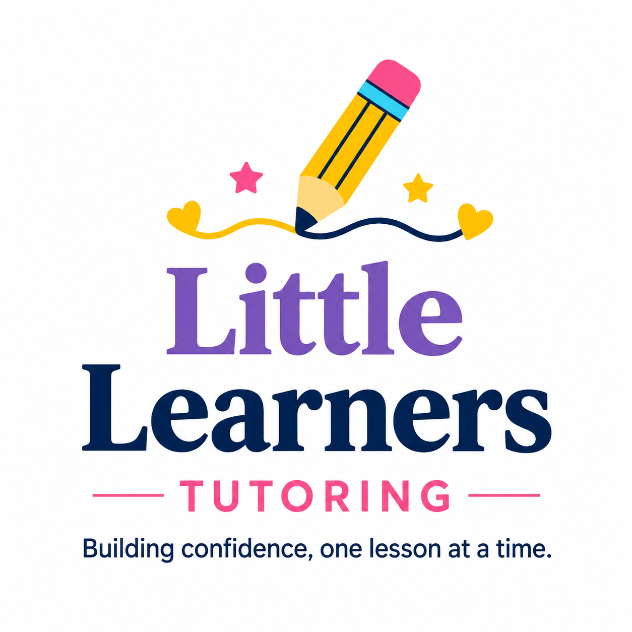 Little Learners Tutoring. Building confidence, one lesson at a time.